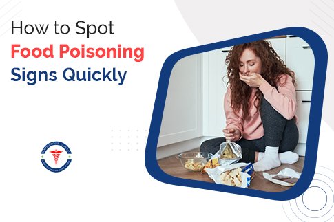 How to Spot Food Poisoning Signs Quickly