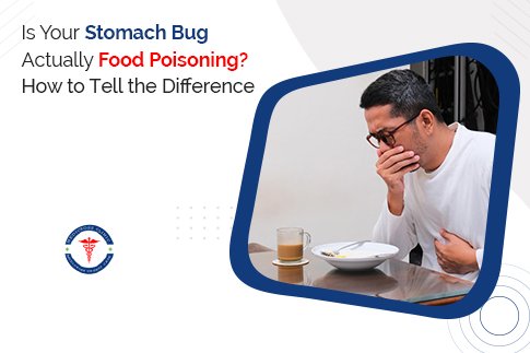 Is Your Stomach Bug Actually Food Poisoning? How to Tell the Difference