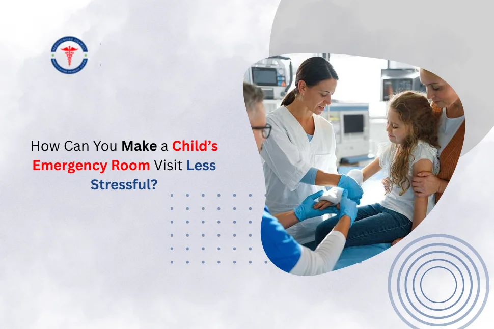 How Can You Make a Child’s Emergency Room Visit Less Stressful?