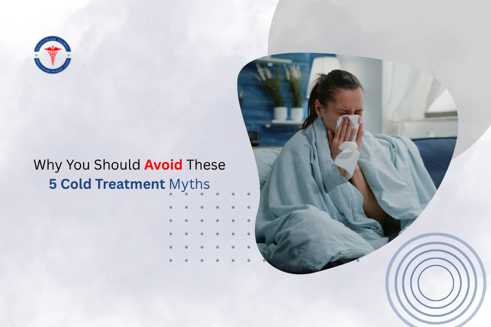 Why You Should Avoid These 5 Cold Treatment Myths